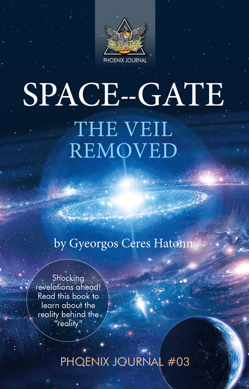E-Book: Phoenix Journal #03 - SPACE--GATE - The veil removed CM Publishing